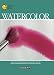 Book Watercolor (The Painter's Corner Series)