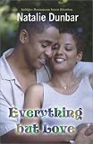 Everything but Love (Indigo: Sensuous Love Stories)