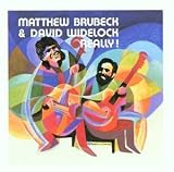 Revue Matthew Brubeck & Dave Widelock  / Really!