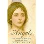 Angels: True Stories of How They Touch Our Lives