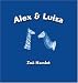 Alex and Luiza