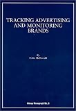 Tracking Advertising and Monitoring Brands