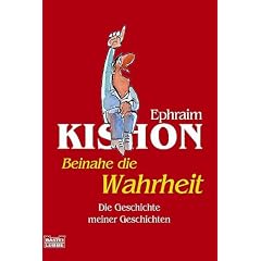 Beinahe die Wahrheit. Die Geschichte meiner Geschichten.