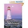 Lighthouses: A Pictorial History of Lighthouses Around the World