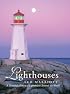 Lighthouses: A Pictorial History of Lighthouses Around the World