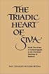The Triadic Heart of Siva: Kaula Tantricism of Abhinavagupta in the Non-Dual Shaivism of Kashmir (Suny Series, Shaiva Traditions of Kashmir)
