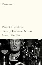 Twenty Thousand Streets Under the Sky (Vintage Classics)