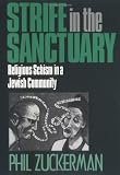Strife in the Sanctuary: Religious Schism in a Jewish Community: Religious Schism in a Jewish Community