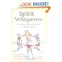 Spirit Whisperers : Teachers Who Nourish a Child's Spirit
