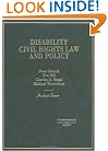Disability Civil Rights Law and Policy (Hornbook Series)