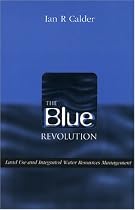 The Blue Revolution: Land Use and Integrated Water Resources Management