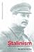 Stalinism: Russian and Western Views at the Turn of the Millenium (Totalitarian Movements and Political Religions)