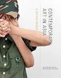 Contemporary Art in Asia: A Critical Reader   [CONTEMP ART IN ASIA] [Paperback]