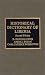 Book Historical Dictionary of Liberia (African Historical Dictionaries/Historical Dictionaries of Africa)