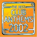 Review Various Artists  / The Best Club Anthems...Ever 2002