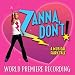 Zanna, Don't: A Musical Fairytale