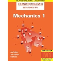 Mechanics: No. 1 (Heinemann Modular Mathematics for Edexcel AS & A Level)