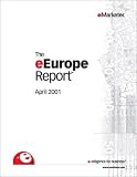 eMarketer's Europe Online Report: Internet Use, Demographics and E-Commerce