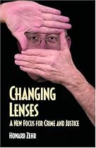 Changing Lenses: New Focus for Crime and Justice (Christian Peace Shelf)