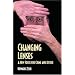 Changing Lenses: A New Focus for Crime and Justice (Christian Peace Shelf)