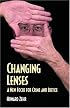 Changing Lenses: A New Focus for Crime and Justice (Christian Peace Shelf)