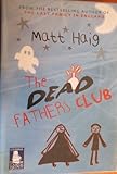 The Dead Fathers Club