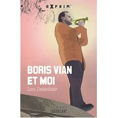 Boris Vian & moi