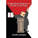 A Funny Thing Happened on the Way to the Pulpit