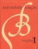Beethoven Forum, Volume 1