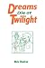Dreams Die at Twilight (Codesria Book Series)