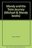 Mandy and the train journey