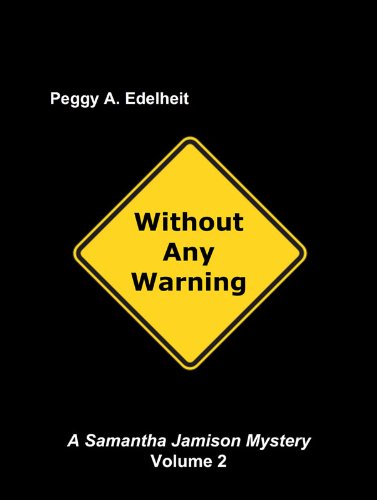Without Any Warning (Samantha Jamison Mystery Volume 2)