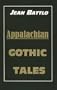 Appalachian Gothic Tales
