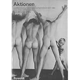 Aktionen. Happenings und Demonstrationen seit 1965. Eine Dokumentationvon "Wolf Vostell"