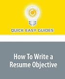 How To Write a Resume Objective