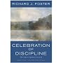 Celebration Of Disciplne Revised by Rich Foster