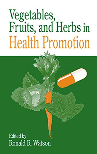 Vegetables, Fruits, and Herbs in Health Promotion (Modern Nutrition)
