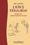 Liebes Frauchen!: Briefe von unverstandenen Hunden