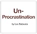 The Little Guide to Un-Procrastination