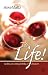 To Life!