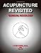 Acupuncture Revisited: Clinical Acuology