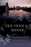 Yeh Yeh's House: A Memoir