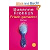 Frisch gemacht!