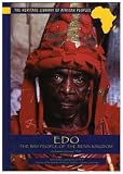 Edo: The Bini People of the Benin Kingdom (Heritage Library of African Peoples West Africa)