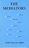 The mediators : nine stars in the human sky