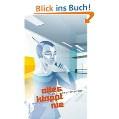 Alles klappt nie: Weltraumroman