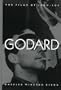 The Films of Jean-Luc Godard (Suny Series, Cultural Studies in Cinema/Video)