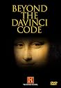 Beyond the Da Vinci Code (History Channel)