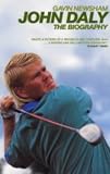 John Daly: Letting the BigDog Eat : The Biography
