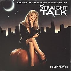 Straight Talk 1992 Film by Brad Fiedel and Dolly Parton